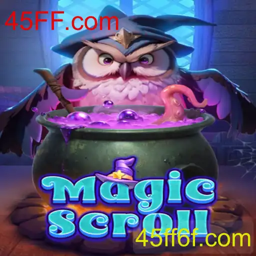 Descubra o Universo Encantado de MagicScroll em 45FF.com