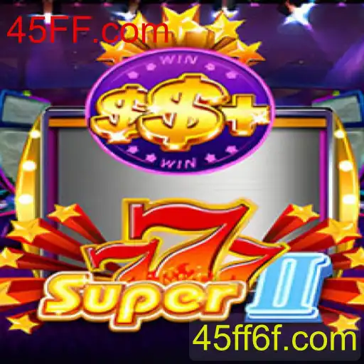 Super777II: Um Novo Fenômeno no Mundo dos Jogos Online